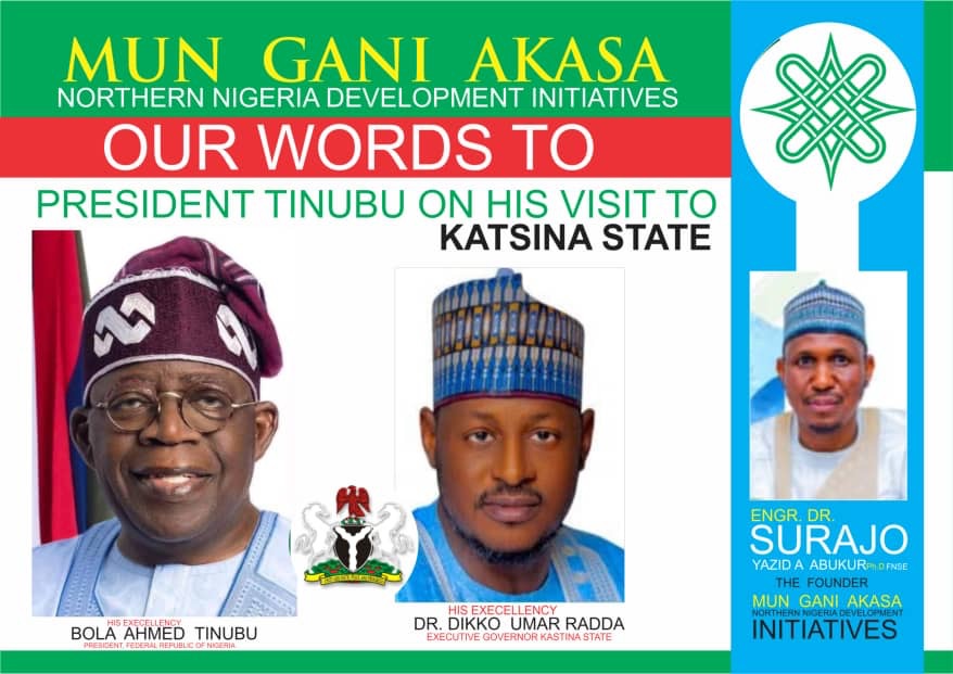 PRESIDENTIAL WORKING VISIT: OUR WORDS TO PRESIDENT TINUBU ON HIS VISIT TO KASTINA STAT